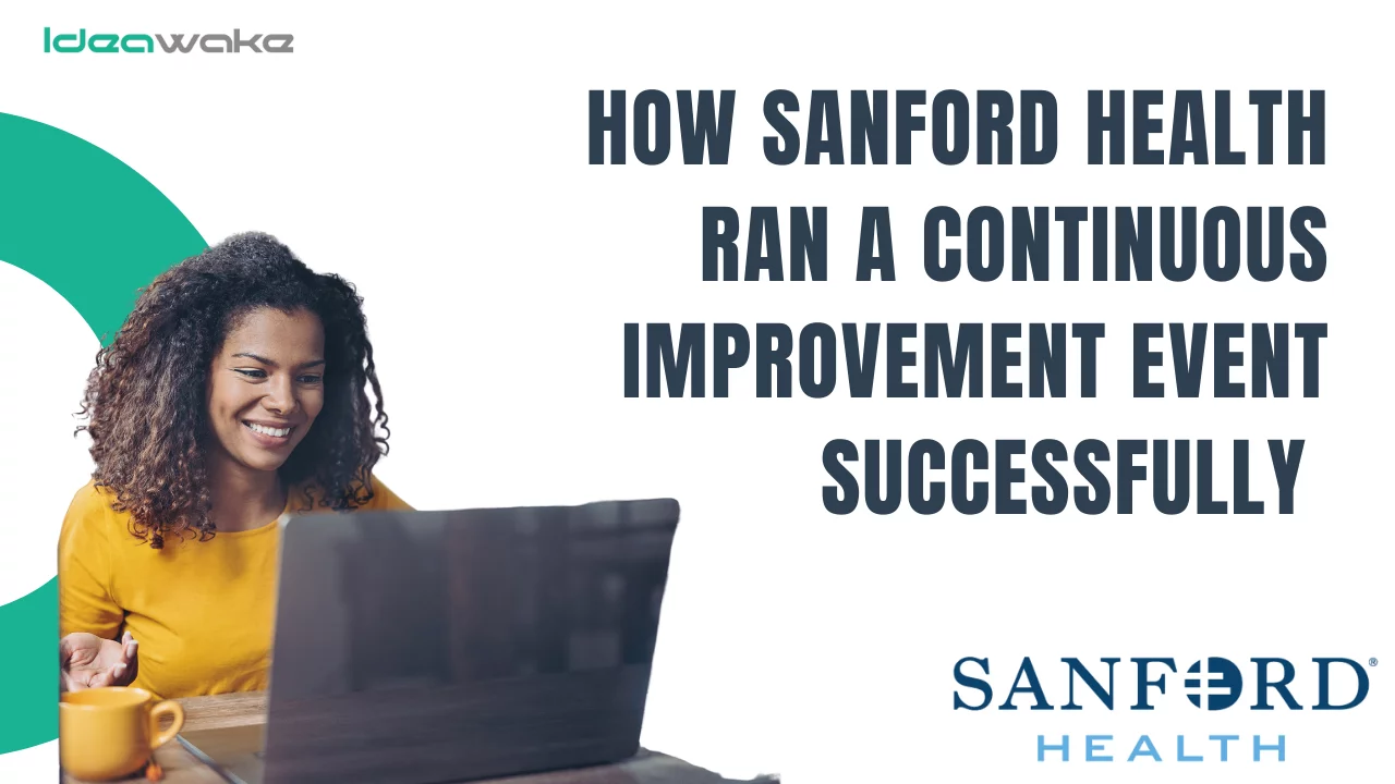 How Sanford Health Ran a Continuous Improvement event successfully
